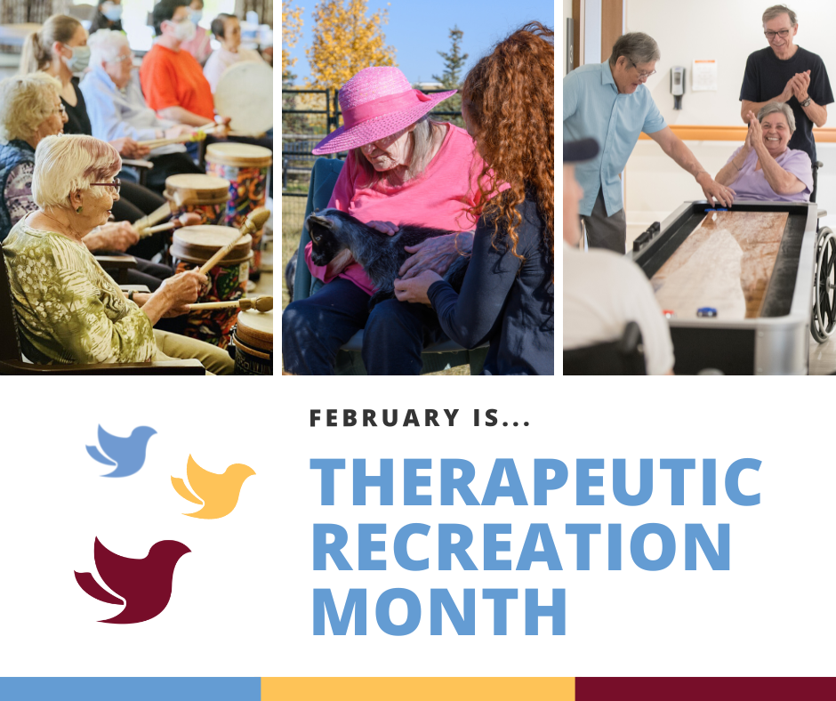 February is Therapeutic Recreation Month!
